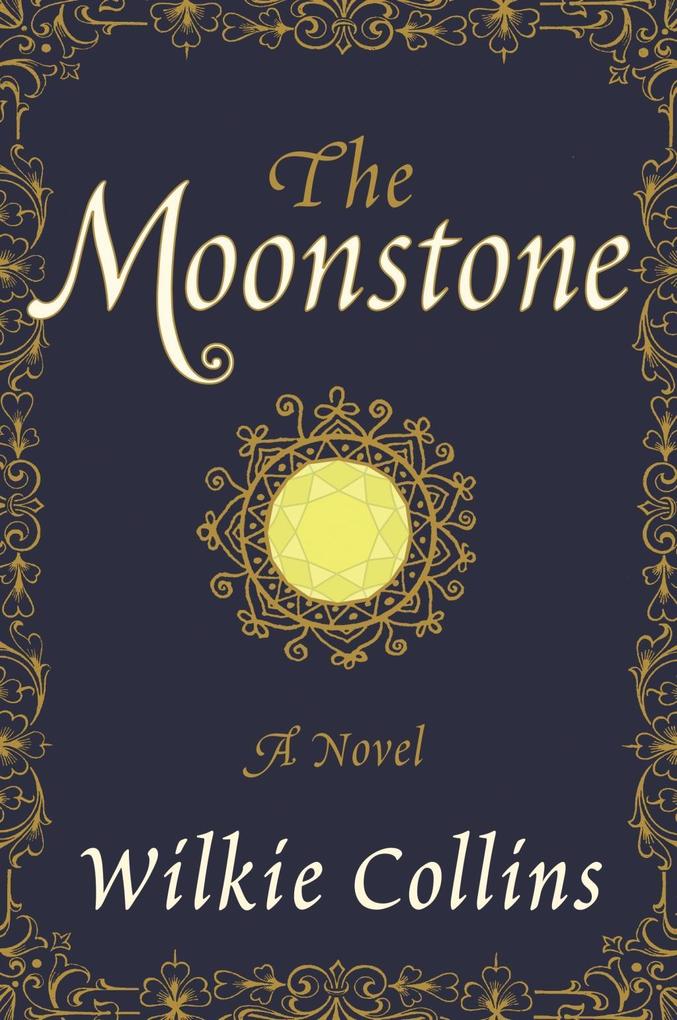 Produktbild: The Moonstone | Wilkie Collins