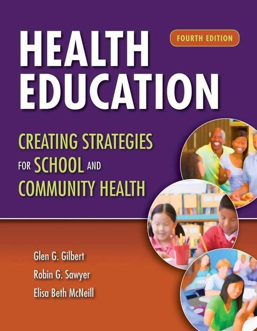 Health Education: Creating Strategies For School & Community Health.pdf