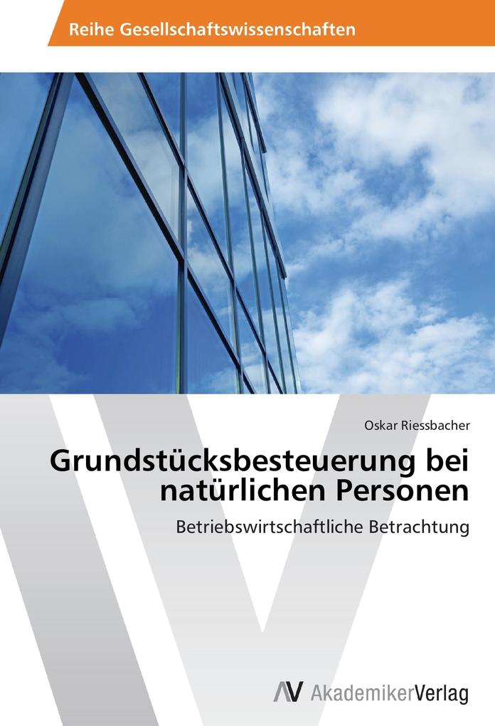 Grundstücksbesteuerung bei natürlichen Personen.pdf