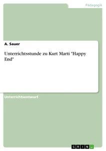 Unterrichtsstunde zu Kurt Marti Happy End.pdf