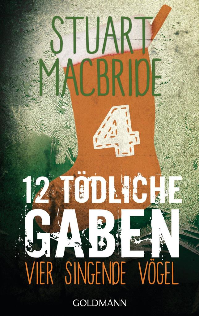 Produktbild: Zwölf tödliche Gaben 4 | Stuart MacBride