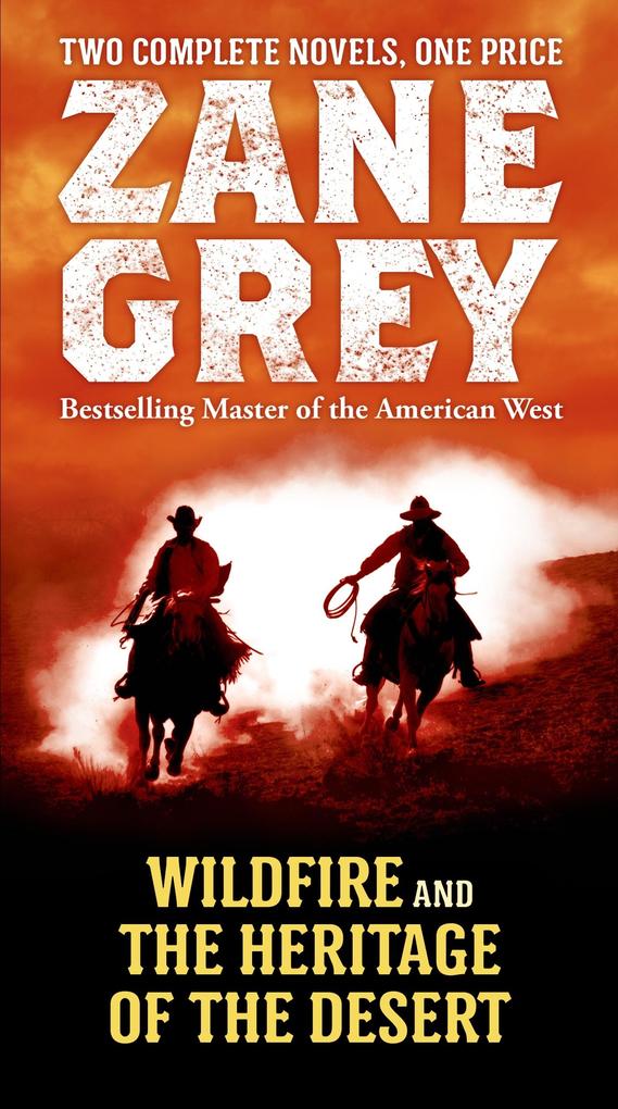 Wildfire and the Heritage of the Desert: Two Complete Novels.pdf