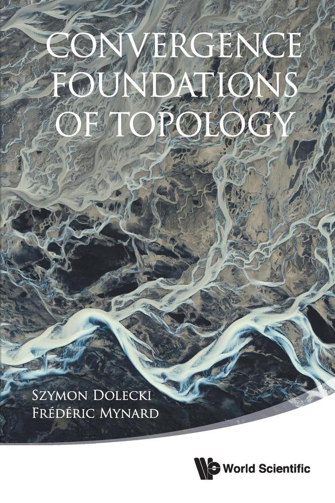 CONVERGENCE FOUNDATIONS OF TOPOLOGY.pdf