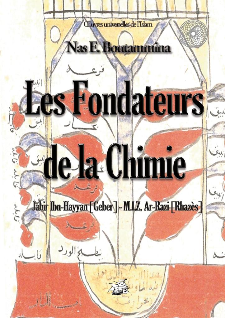 Les fondateurs de la Chimie - Jabir Ibn-Hayyan (Geber) - M.I.Z. Ar-Razi (Rhazès).pdf