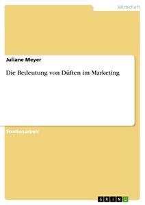 Die Bedeutung von Düften im Marketing.pdf
