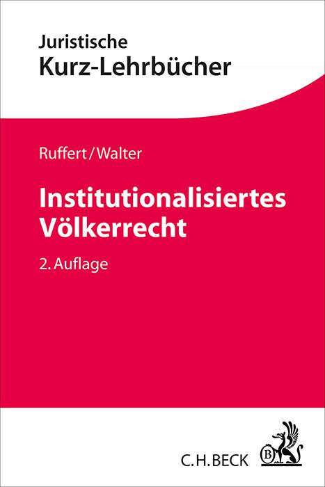 Produktbild: Institutionalisiertes Völkerrecht | Matthias Ruffert, Christian Walter