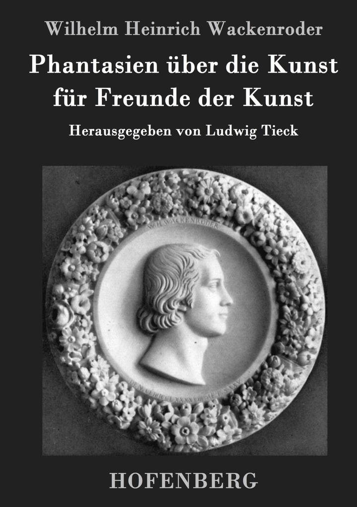 Phantasien über die Kunst für Freunde der Kunst.pdf