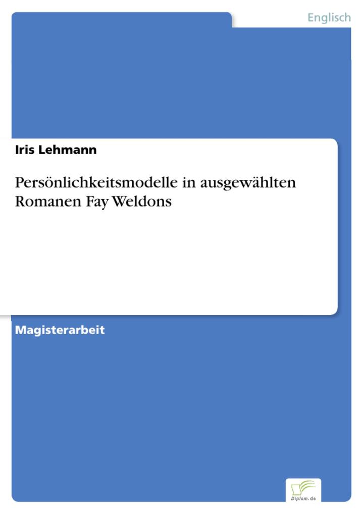 Persönlichkeitsmodelle in ausgewählten Romanen Fay Weldons.pdf
