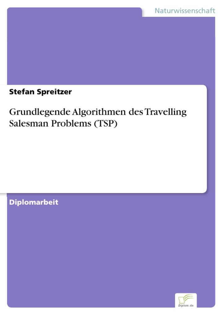 Grundlegende Algorithmen des Travelling Salesman Problems (TSP).pdf