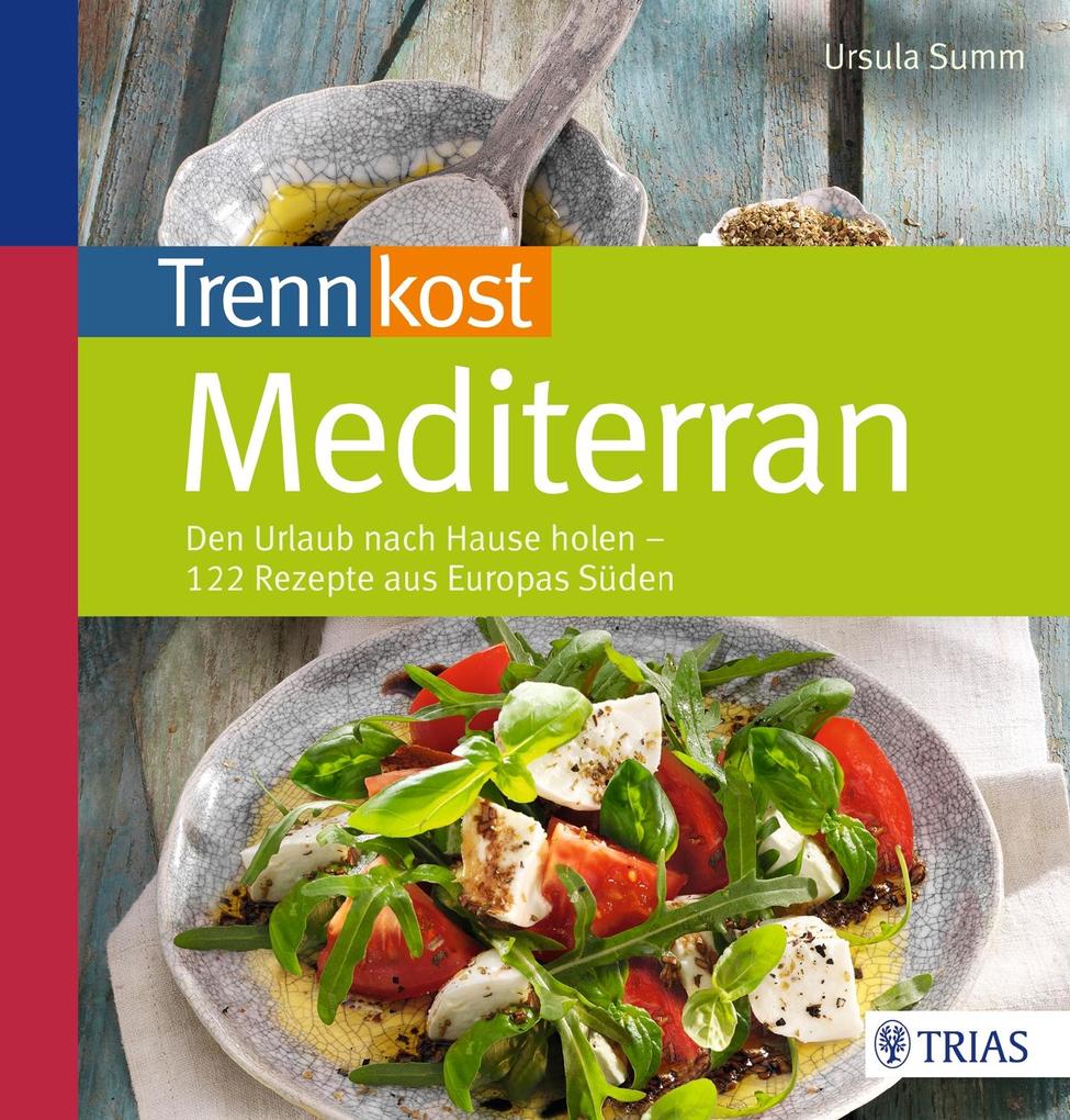 Produktbild: Trennkost mediterran | Ursula Summ