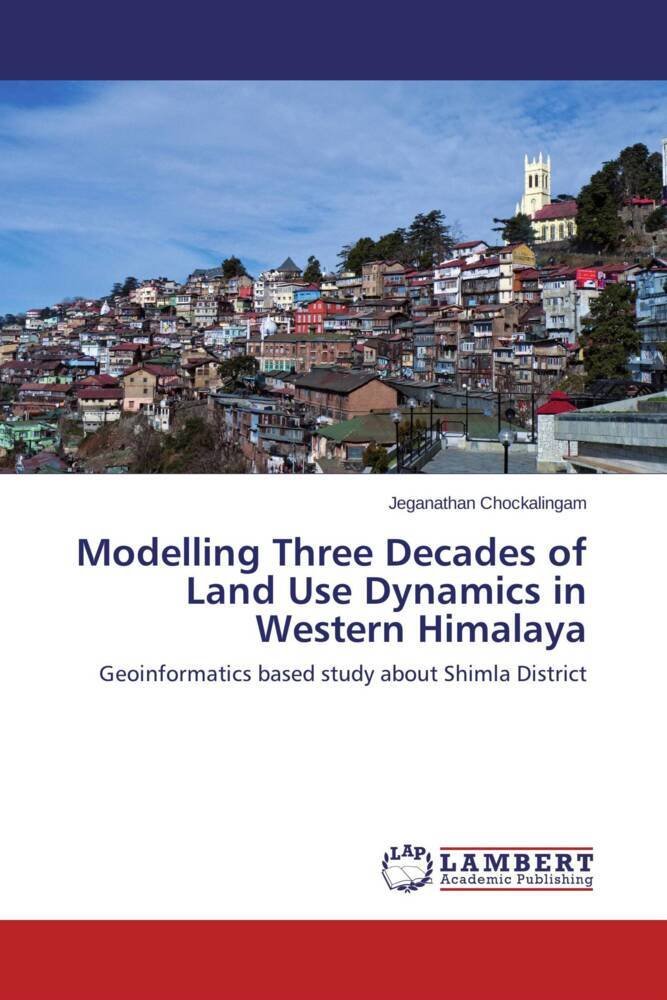 Modelling Three Decades of Land Use Dynamics in Western Himalaya.pdf