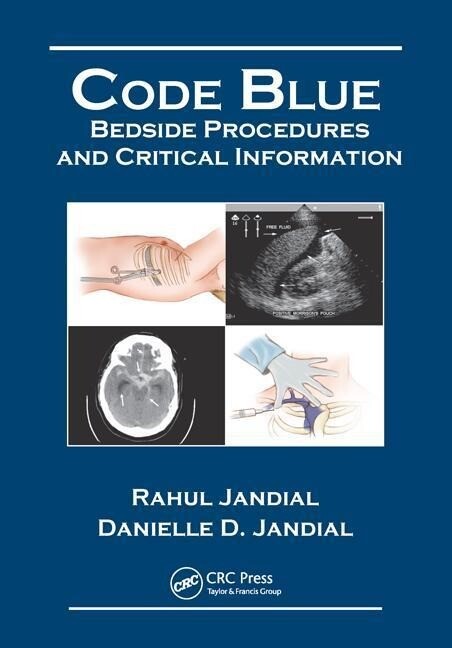 Code Blue: Bedside Procedures and Critical Information.pdf