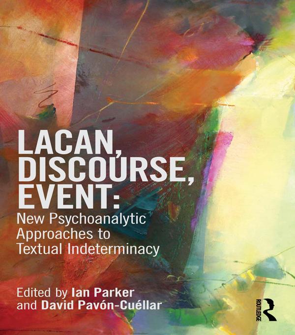 Lacan, Discourse, Event: New Psychoanalytic Approaches to Textual Indeterminacy.pdf