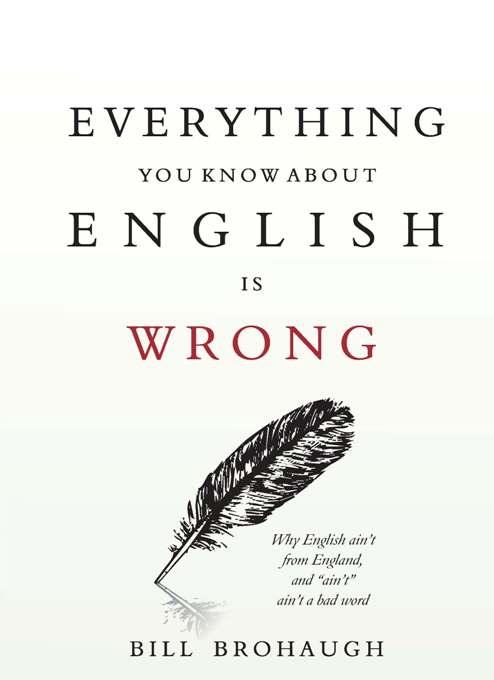Everything You Know About English Is Wrong.pdf