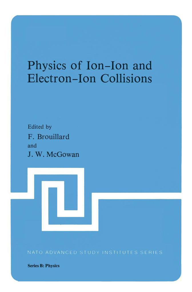 Physics of Ion-Ion and Electron-Ion Collisions.pdf