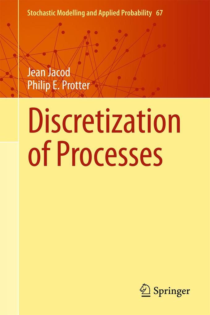 Produktbild: Discretization of Processes | Jean Jacod, Philip Protter