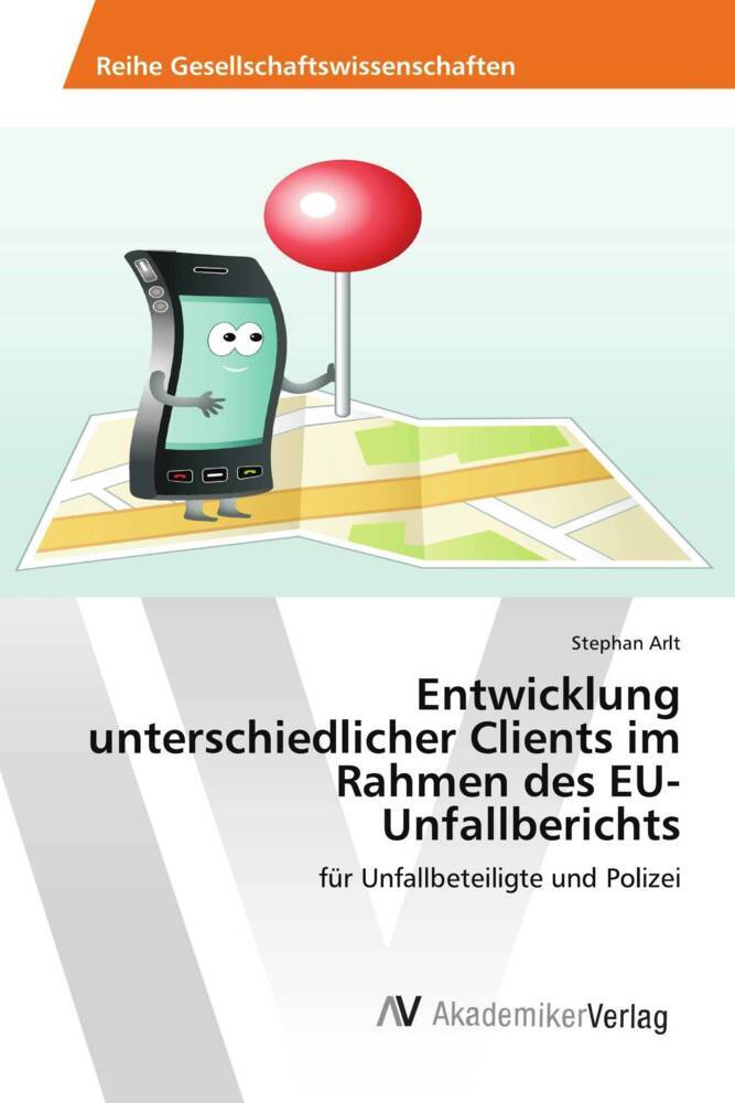 Entwicklung unterschiedlicher Clients im Rahmen des EU-Unfallberichts.pdf