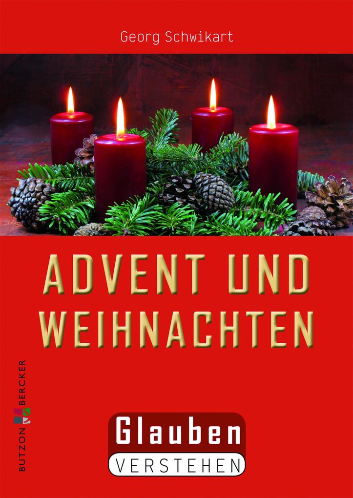 Produktbild: Advent und Weihnachten | Georg Schwikart