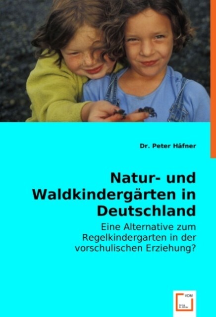Produktbild: Natur- und Waldkindergärten in Deutschland | Peter Häfner