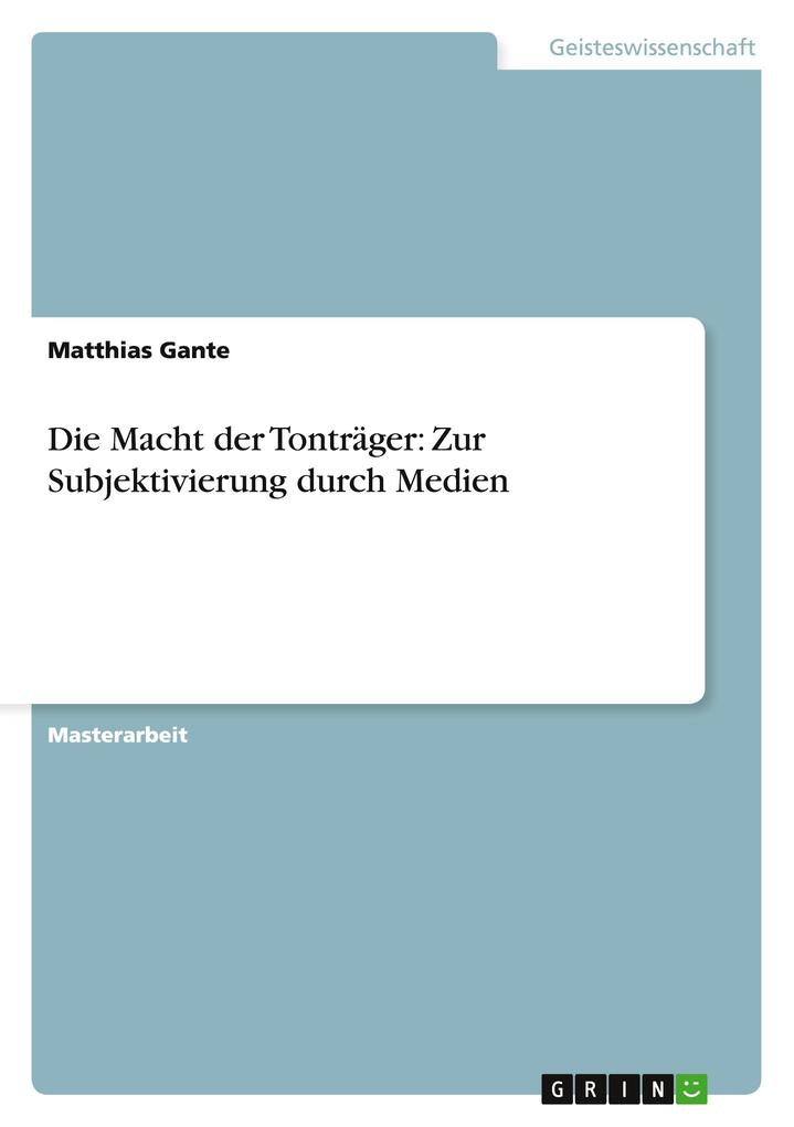 Die Macht der Tonträger: Zur Subjektivierung durch Medien.pdf