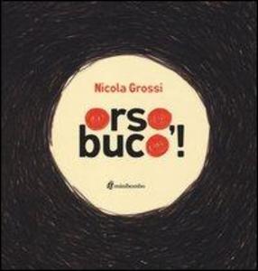 Produktbild: Orso, buco! | Nicola Grossi