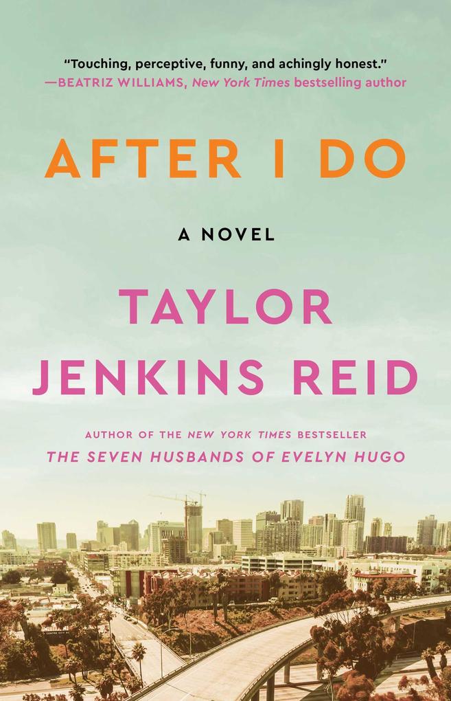 Produktbild: After I Do | Taylor Jenkins Reid