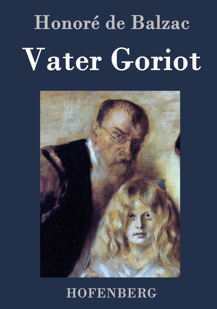 Produktbild: Vater Goriot | Honoré de Balzac