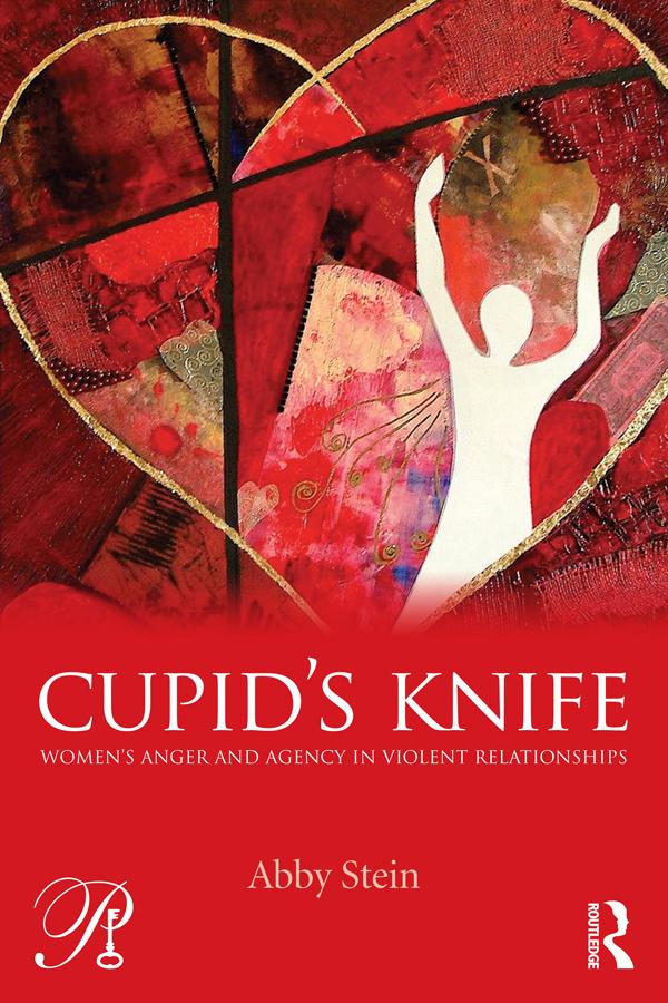 Produktbild: Cupid's Knife: Women's Anger and Agency in Violent Relationships | Abby Stein