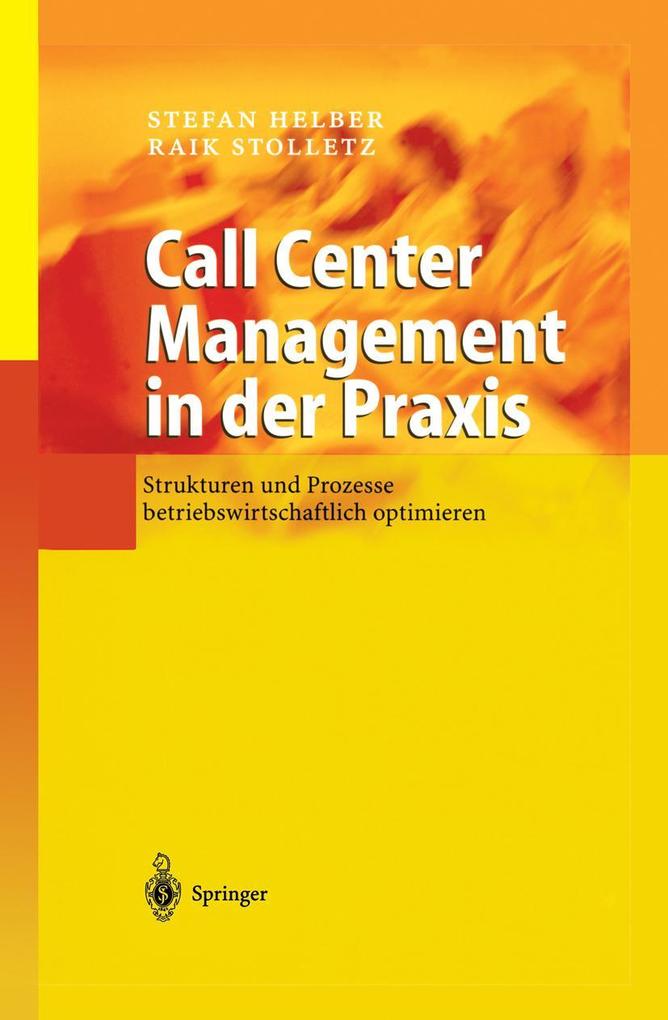 Produktbild: Call Center Management in der Praxis | Stefan Helber, Raik Stolletz