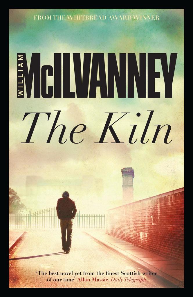 Produktbild: The Kiln | William McIlvanney