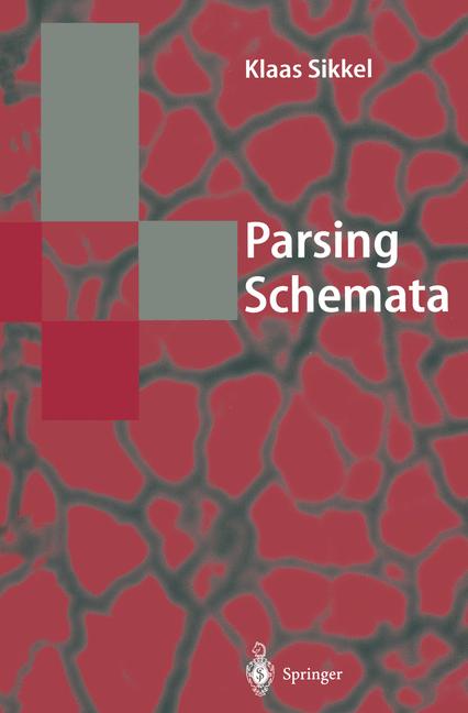 Weitere Ansicht: Parsing Schemata | Klaas Sikkel