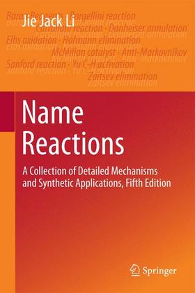 Weitere Ansicht: Name Reactions | Jie Jack Li