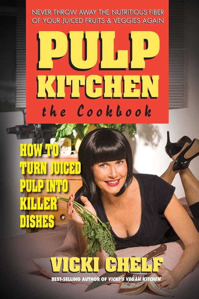 Produktbild: Pulp Kitchen | Vicki Chelf