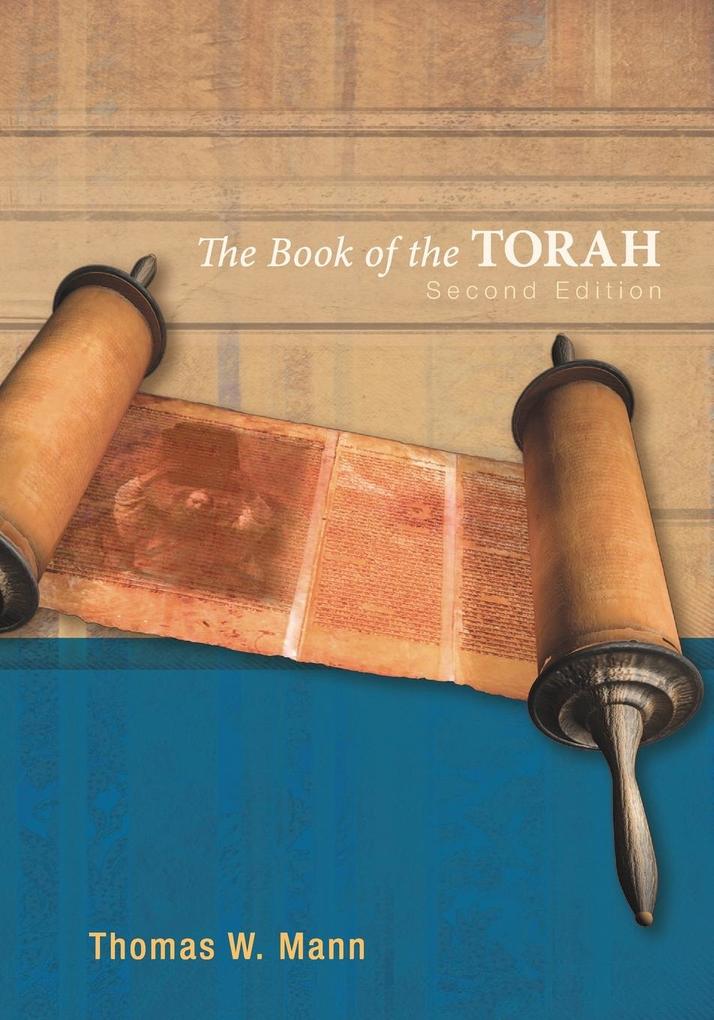 Produktbild: The Book of the Torah, Second Edition | Thomas W. Mann