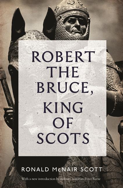 Produktbild: Robert The Bruce: King Of Scots | Ronald McNair Scott