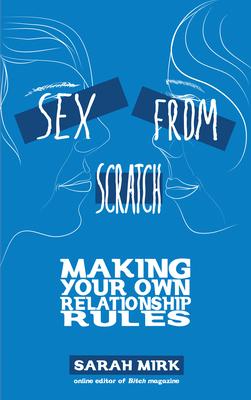 Produktbild: Sex from Scratch | Sarah Mirk