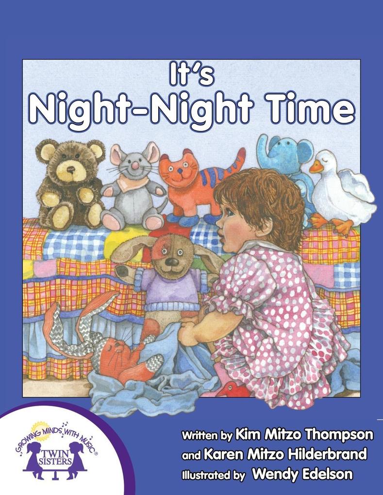 Produktbild: It's Night-Night Time | Kim Mitzo Thompson, Karen Mitzo Hilderbrand