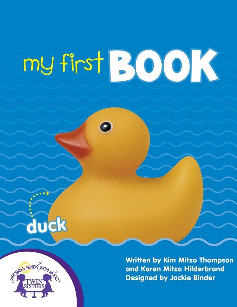 Produktbild: My First Book | Kim Mitzo Thompson, Karen Mitzo Hilderbrand