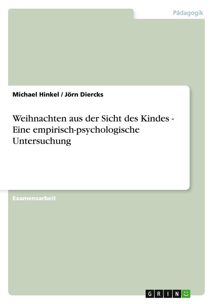 Produktbild: Weihnachten aus der Sicht des Kindes - Eine empirisch-psychologische Untersuchung | Jörn Diercks, Michael Hinkel