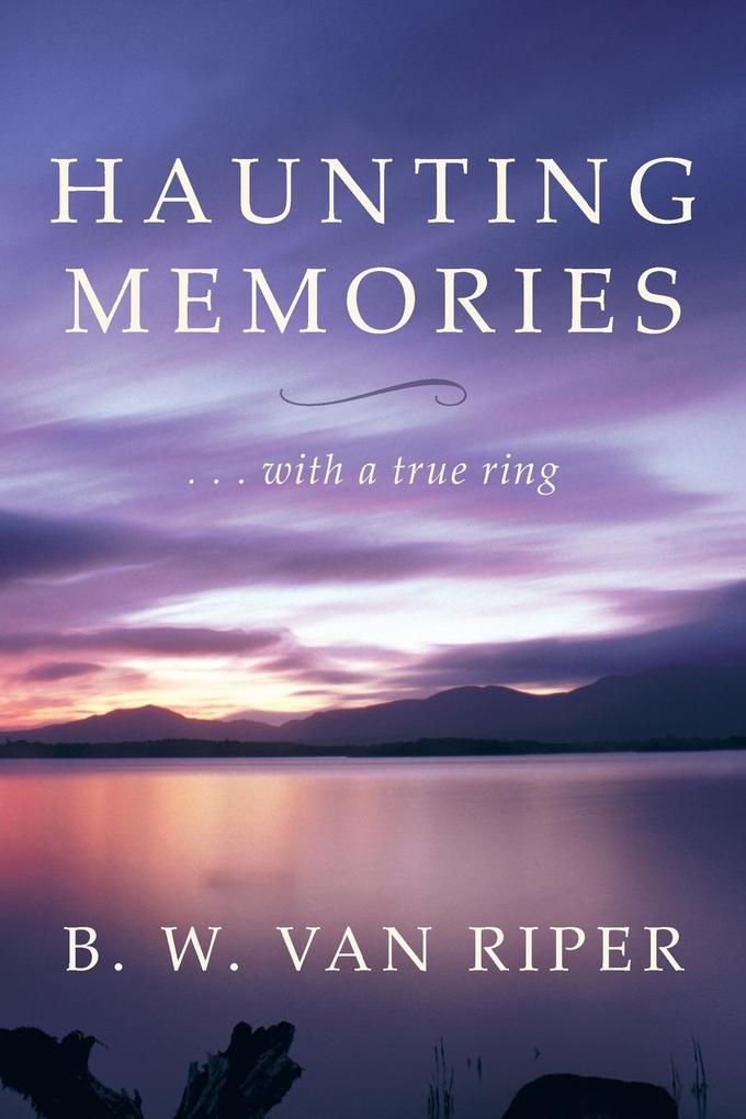 Produktbild: Haunting Memories | B. W. Van Riper