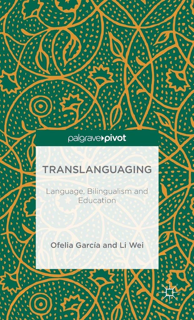 Produktbild: Translanguaging | L. Wei, O. Garcia