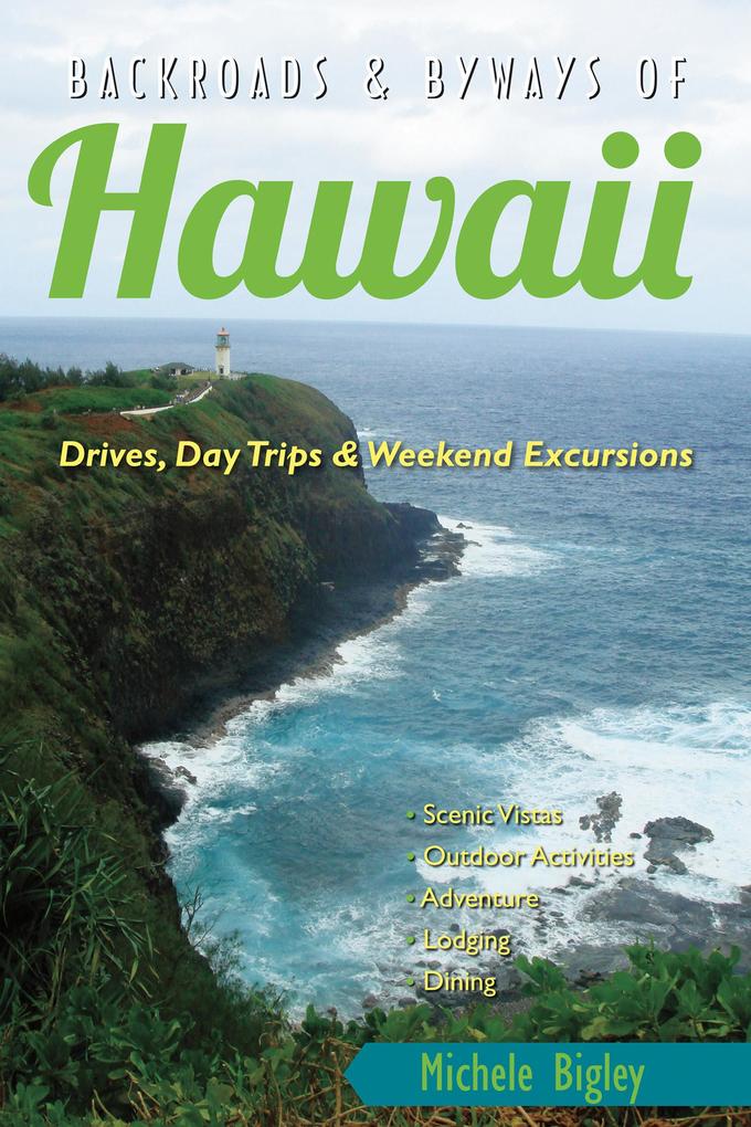 Produktbild: Backroads & Byways of Hawaii | Michele Bigley