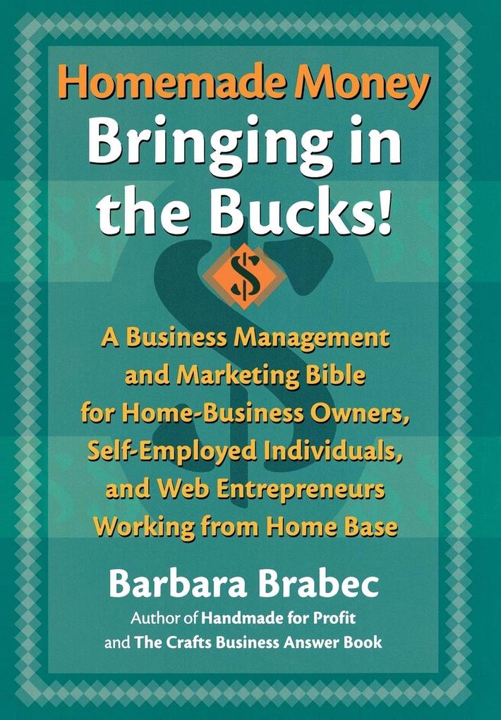Produktbild: Homemade Money: Bringing in the Bucks | Barbara Brabec
