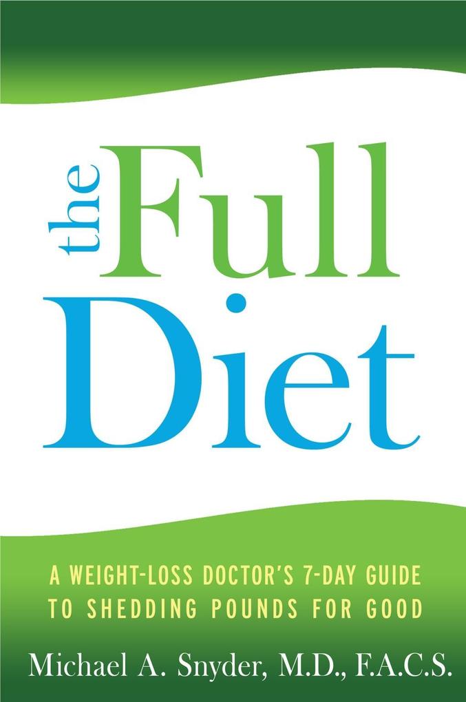 Produktbild: The FULL Diet | Michael A. Snyder