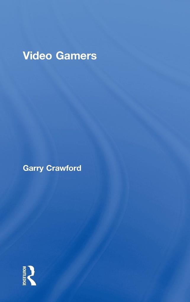 Produktbild: Video Gamers | Garry Crawford