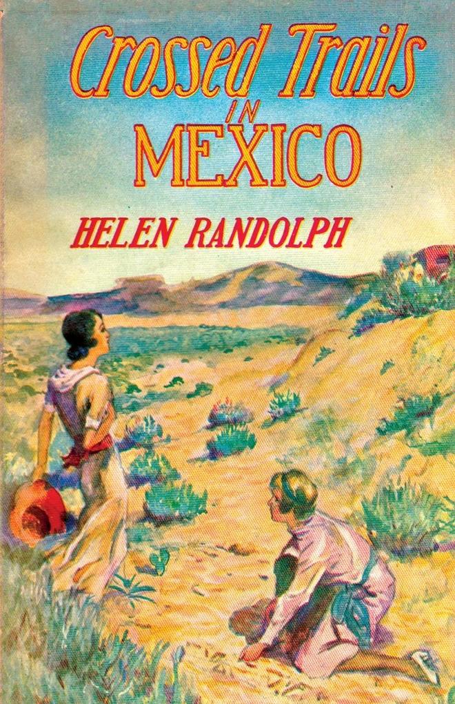 Produktbild: Crossed Trails in Mexico | Helen Randolph