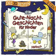 Various: Die 30 Besten Gute-Nacht-Geschichten Für Kinder - Bei Hugendubel