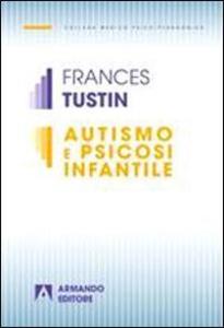 Produktbild: Autismo e psicosi infantile | Frances Tustin
