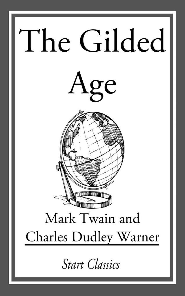 Produktbild: The Gilded Age | Mark Twain