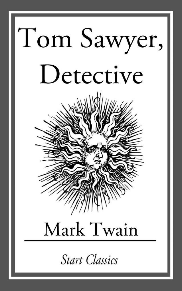 Produktbild: Tom Sawyer, Detective | Mark Twain